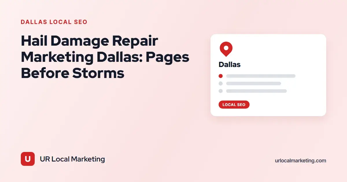 Cover image for Hail Damage Repair Marketing Dallas: Pages Before Storms