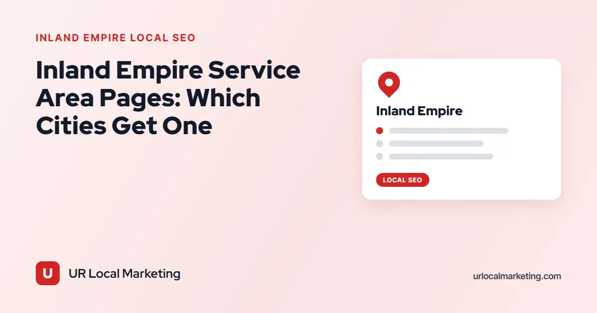 Inland Empire Service Area Pages: Which Cities Get One