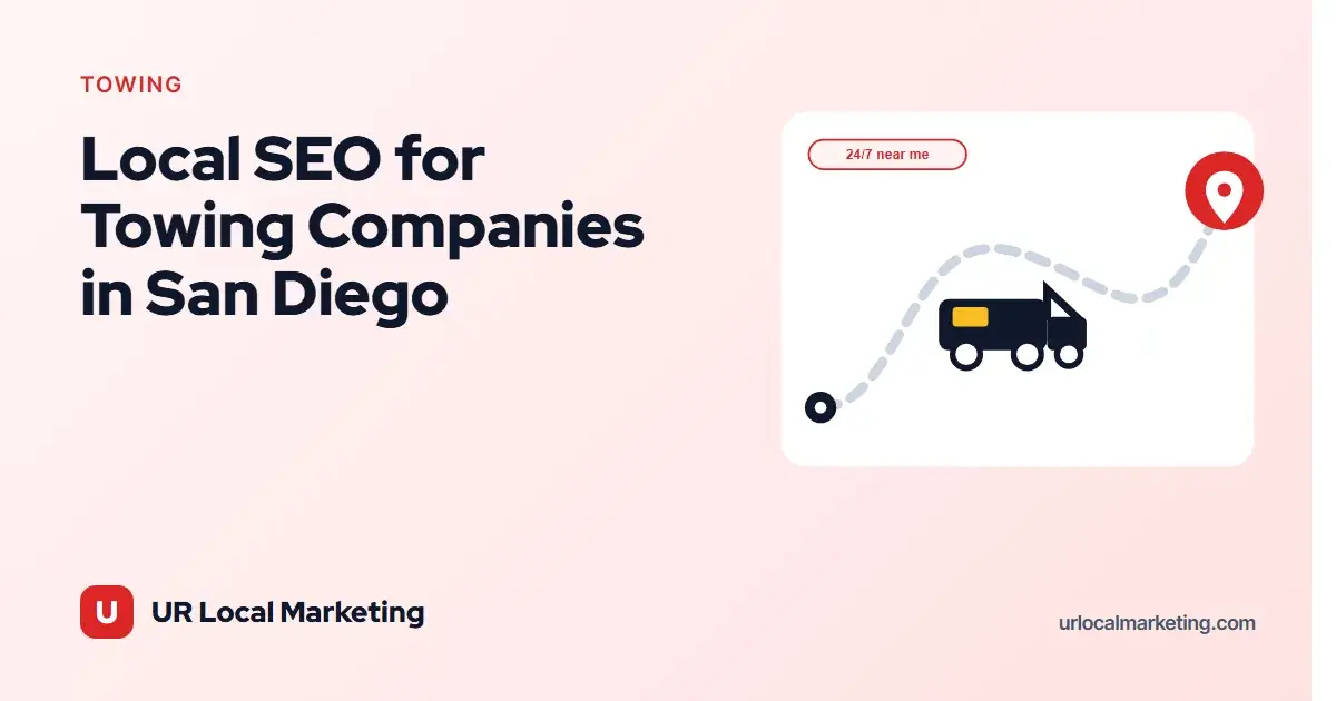 Cover image for Local SEO for Towing Companies in San Diego