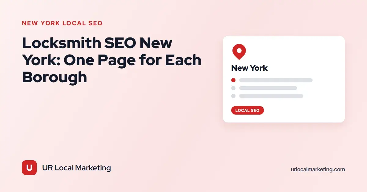 Locksmith SEO New York: One Page for Each Borough
