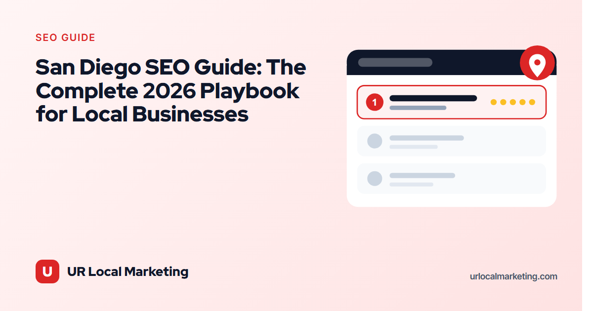 San Diego SEO Guide: The Complete 2026 Playbook for Local Businesses
